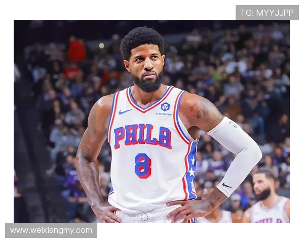 76人主帅纳斯透露乔治连续缺席两年或将缺席新赛季揭幕战